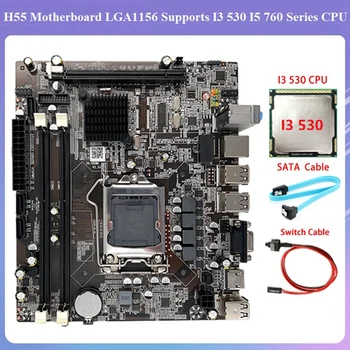 H55 Placa de baza LGA1156 Suporta I3 530 I5 760 Serie CPU Memorie DDR3 Placa de baza+CPU I3 530+Cablu SATA+Cablu de Switch