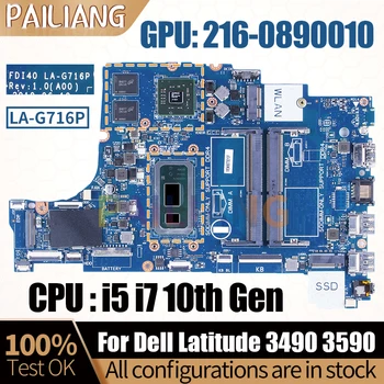 Pentru Dell Latitude 3490 3590 Notebook Placa de baza Laptop LA-G716P 0XHR1J 0R1CJX 216-08900 i5i7 10 Gen CPU Placa de baza Testate Complet