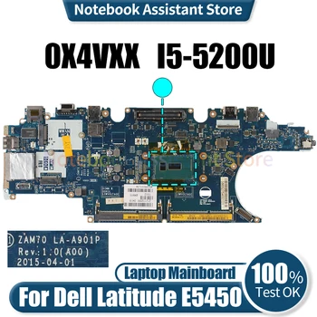 Pentru Dell Latitude E5450 Laptop Placa de baza ZAM70 LA-A901P 0X4VXX SR23Y I5-5200U DDR3 Placa de baza Notebook